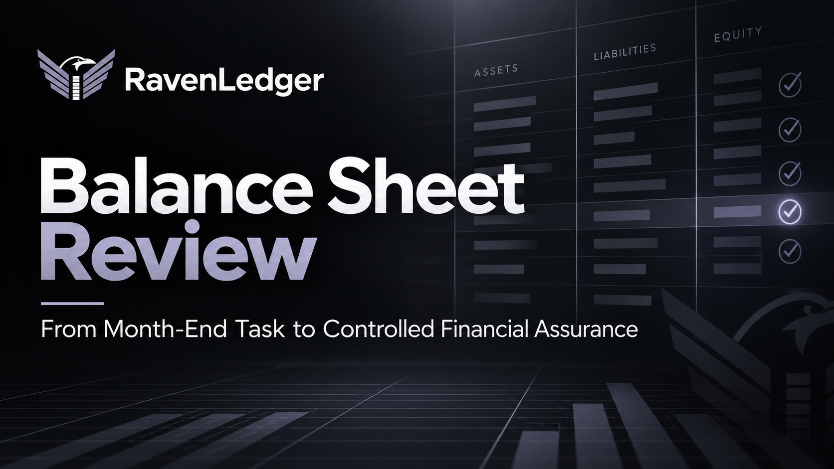 RavenLedger Balance Sheet Review workspace for controlled financial assurance